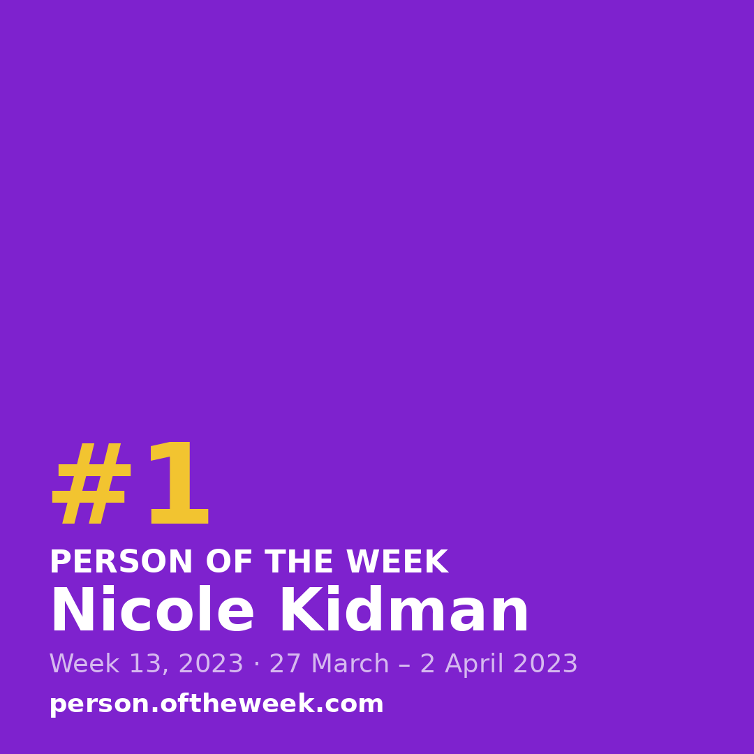 Square post (1080×1080) — Nicole Kidman